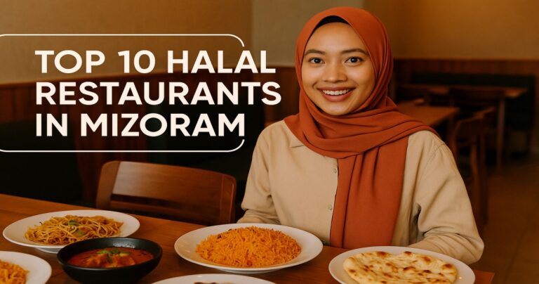 Top 10 Halal Restaurants in Mizoram